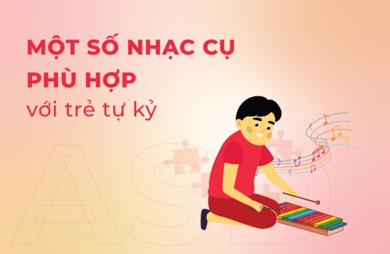 Một số nhạc cụ phù hợp với trẻ tự kỷ