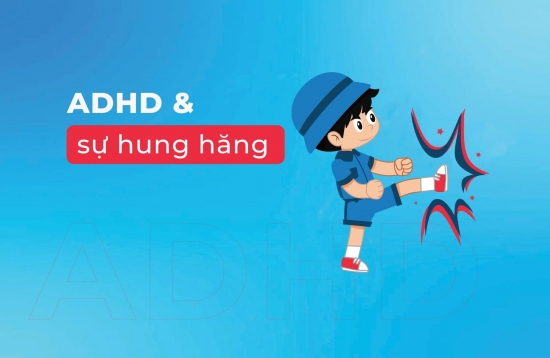 ADHD và sự hung hăng