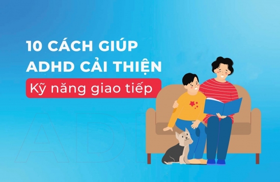 10 cách giúp trẻ tiểu học mắc ADHD cải thiện kỹ năng giao tiếp