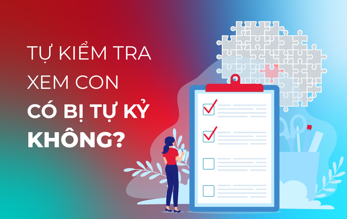 Tự kiểm tra xem con có bị tự kỷ không