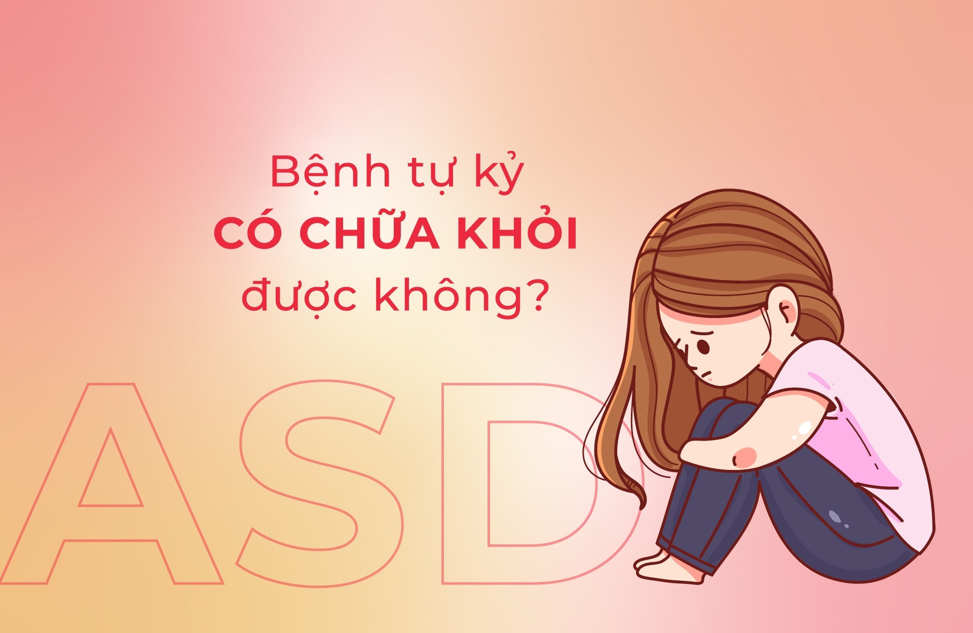 Bệnh tự kỷ có chữa khỏi được không