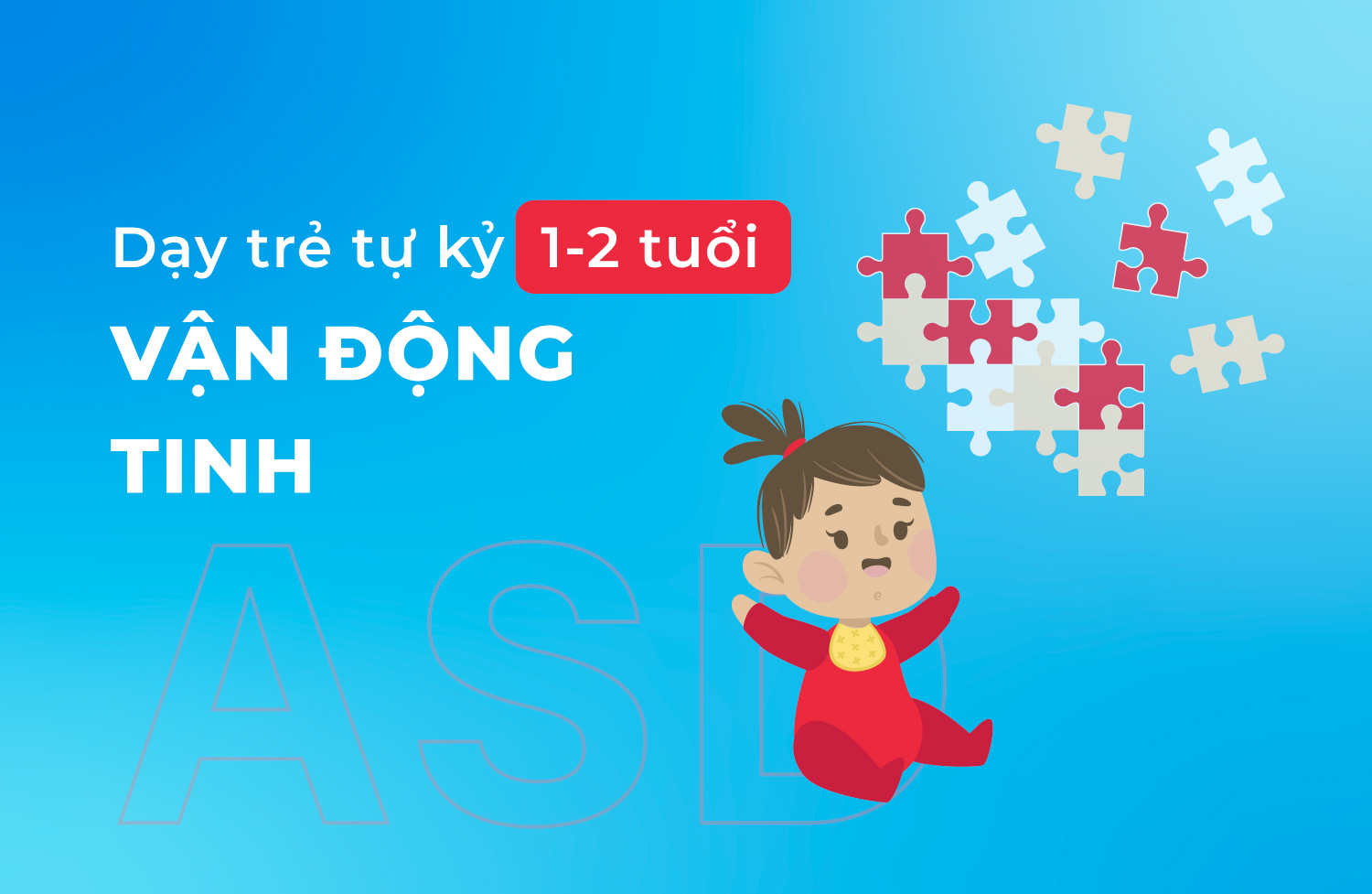 Vận động tinh 1 2 tuổi