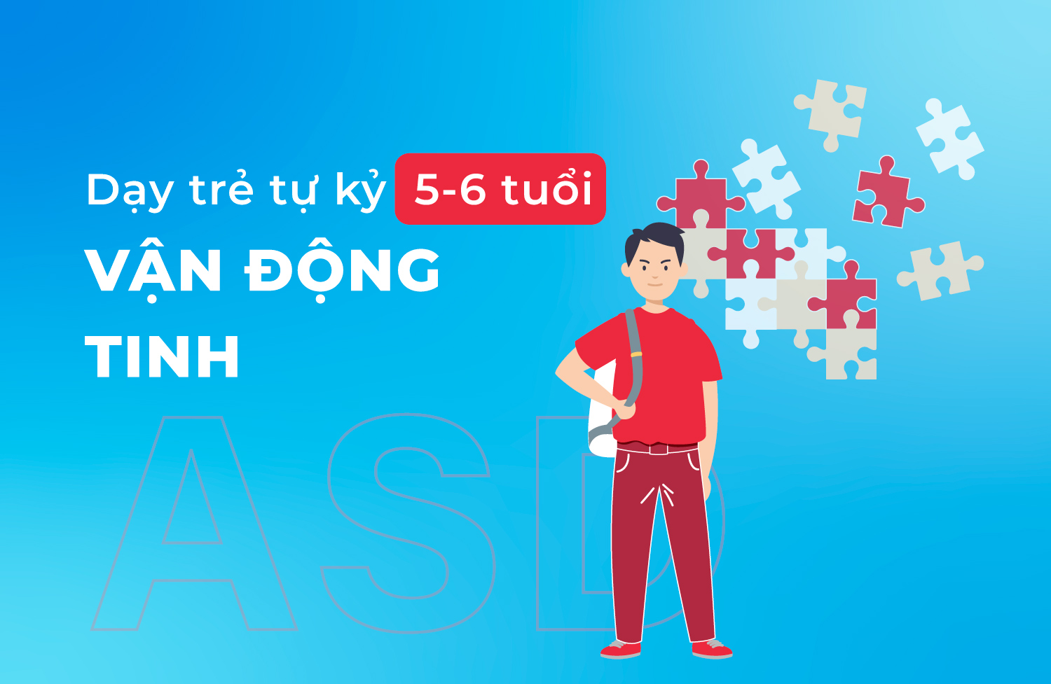 VẬN ĐỘNG TINH 5 6 TUỔI