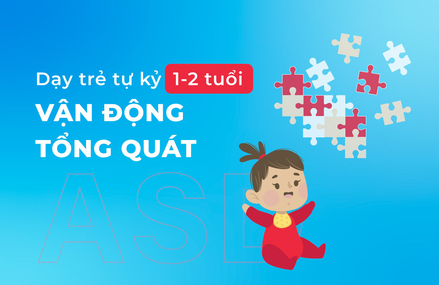 vận động tổng quát 1 2 tuổi