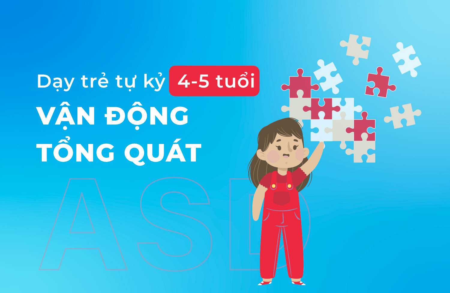 Vận động tổng quát 4 5 tuổi