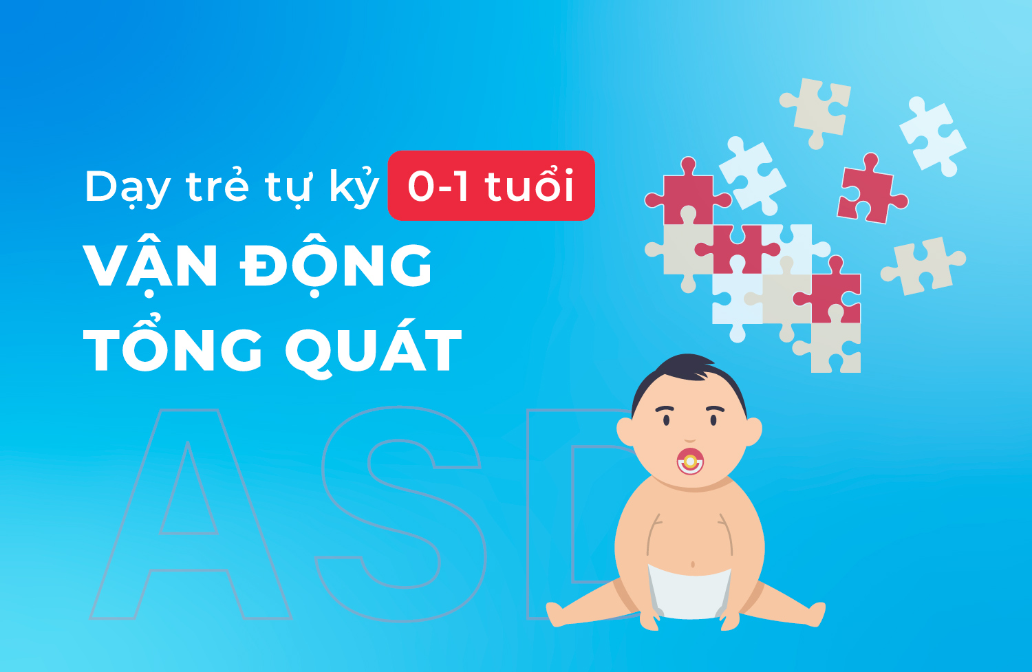 Vận động tổng quát 0 1 tuổi