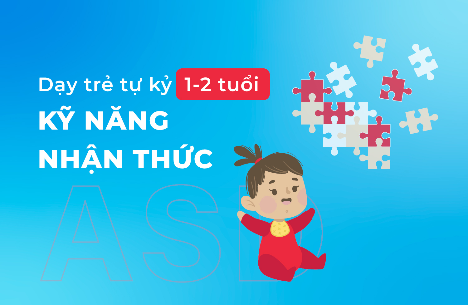 Kỹ năng nhận thức 1 2 tuổi