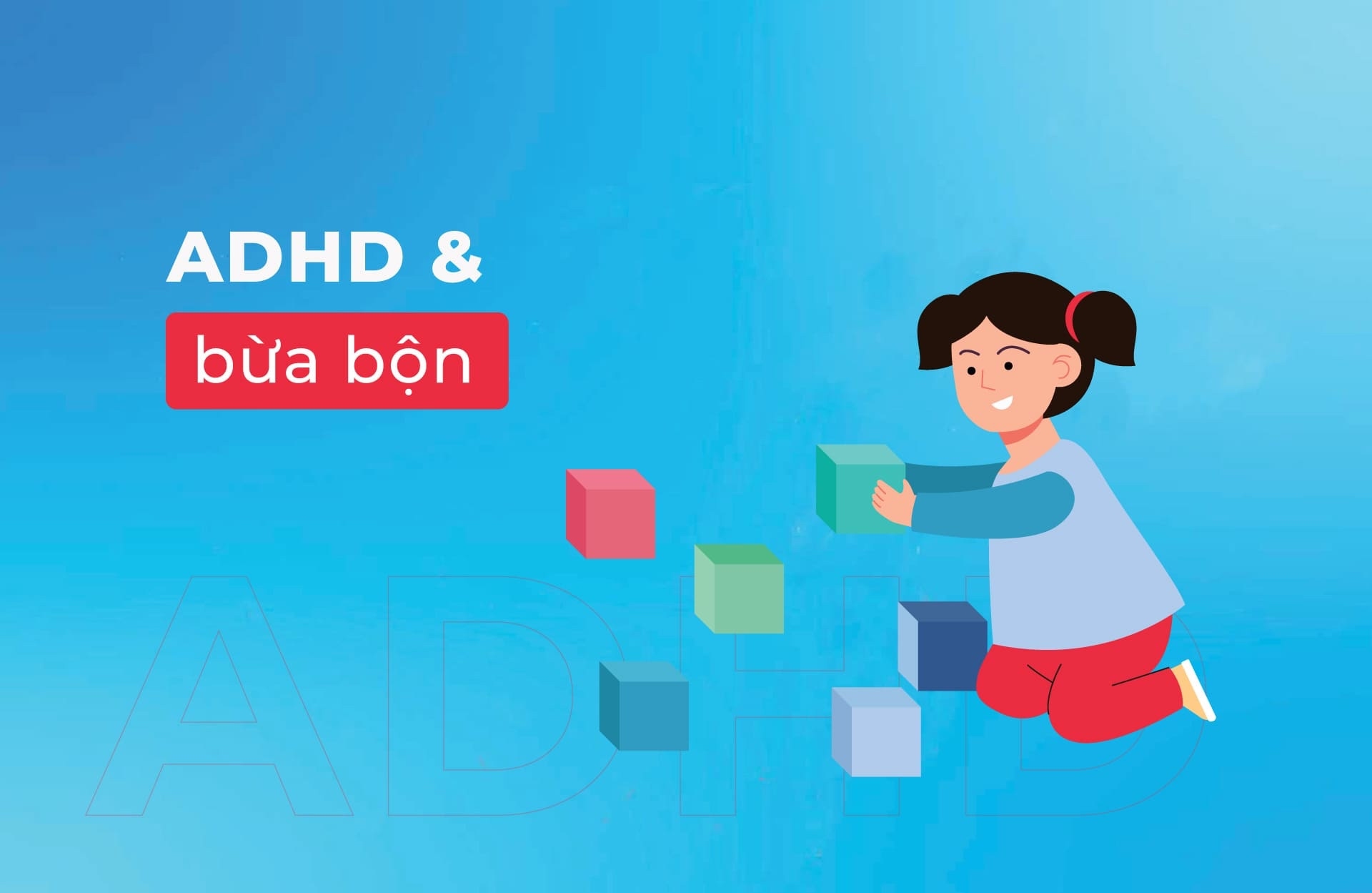 ADHD và bừa bộn