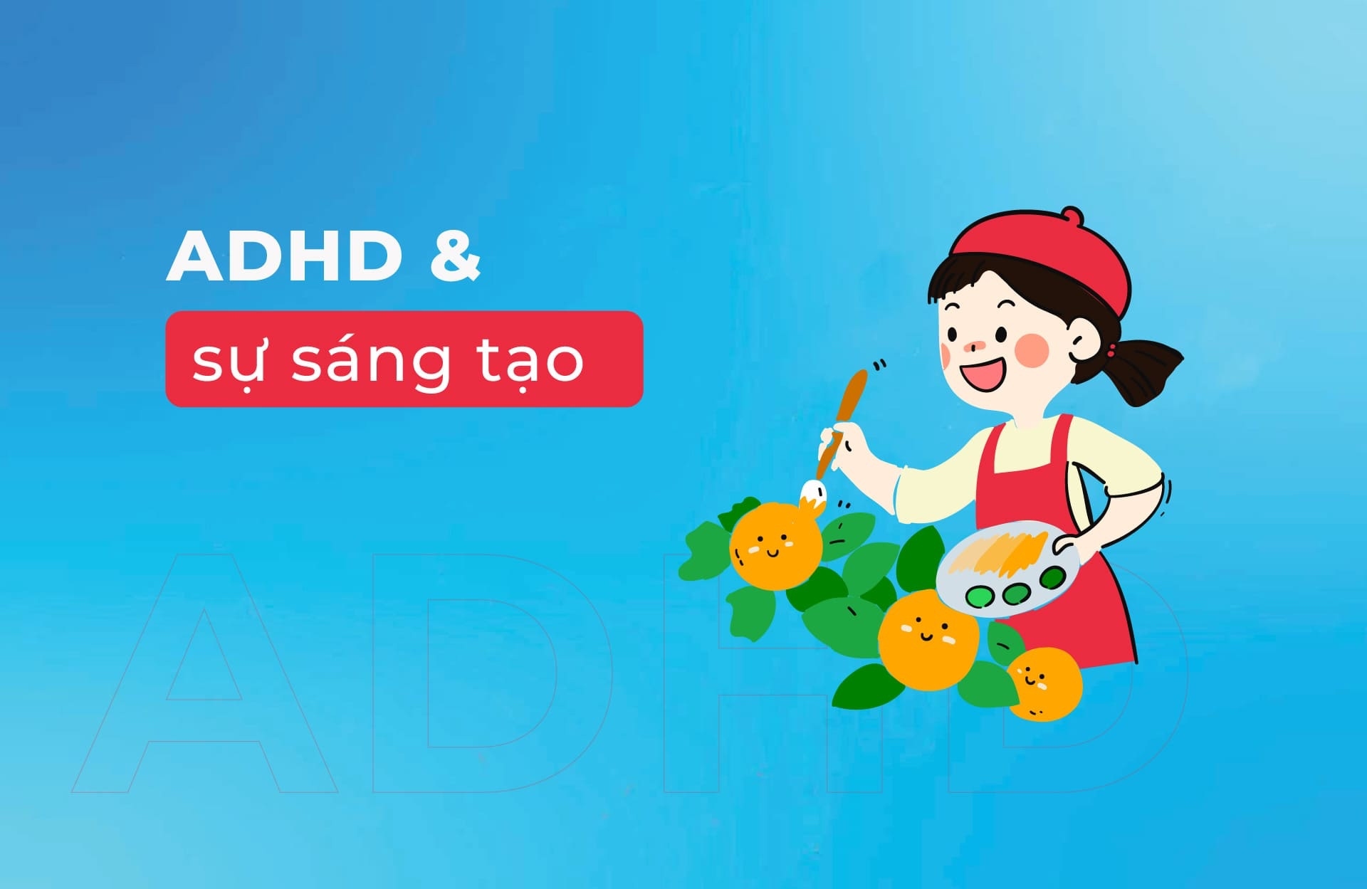 ADHD và sự sáng tạo