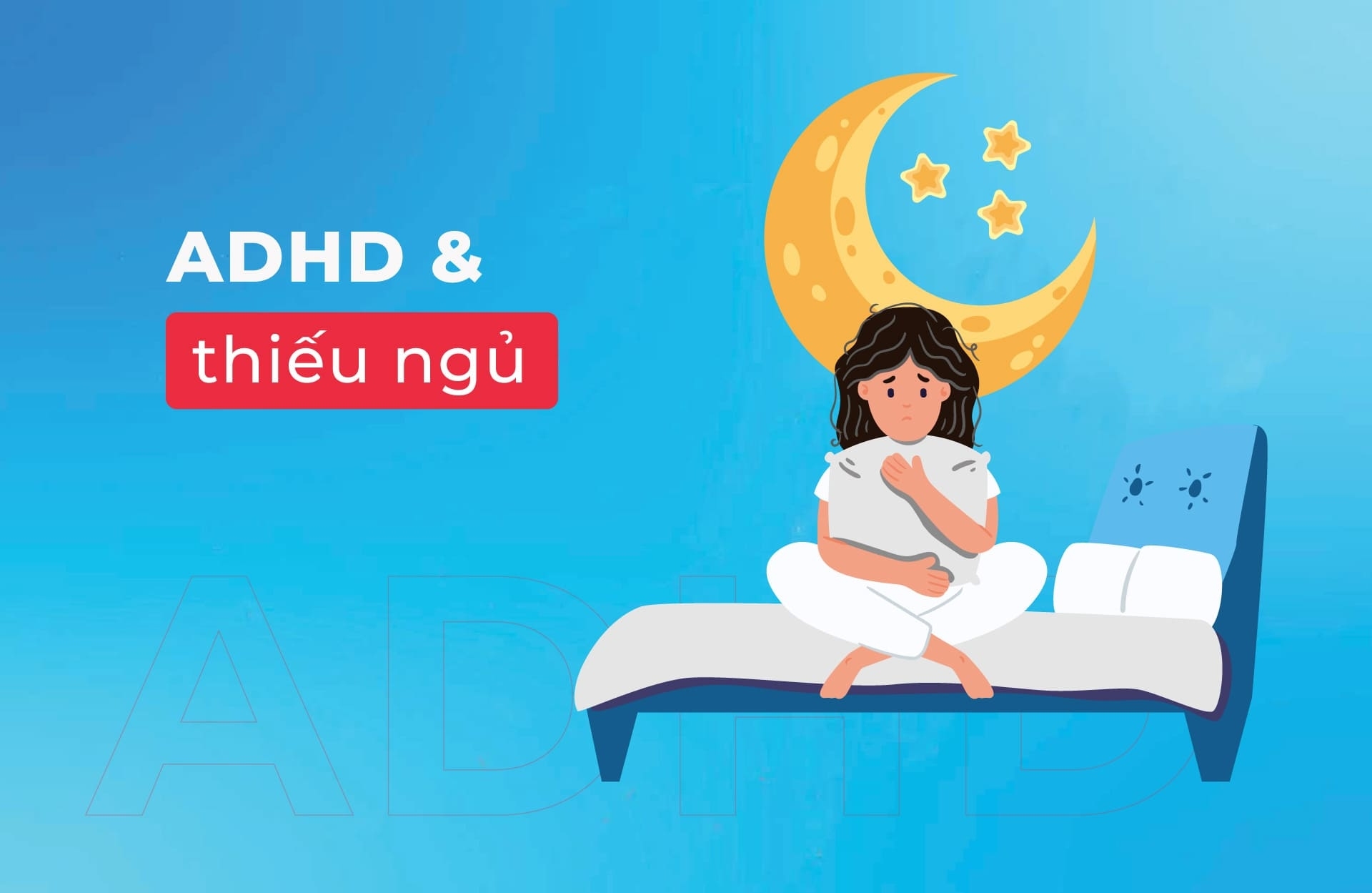 ADHD và thiếu ngủ