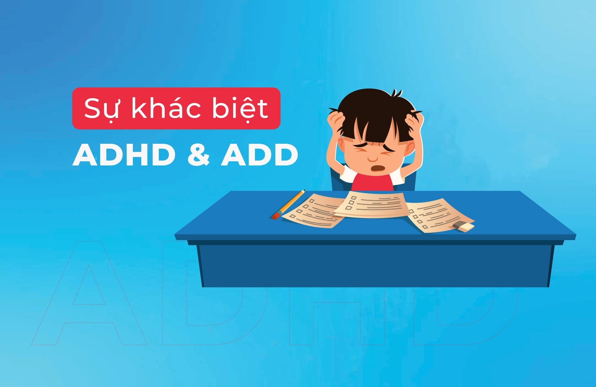 Sự khác biệt ADHD và ADD