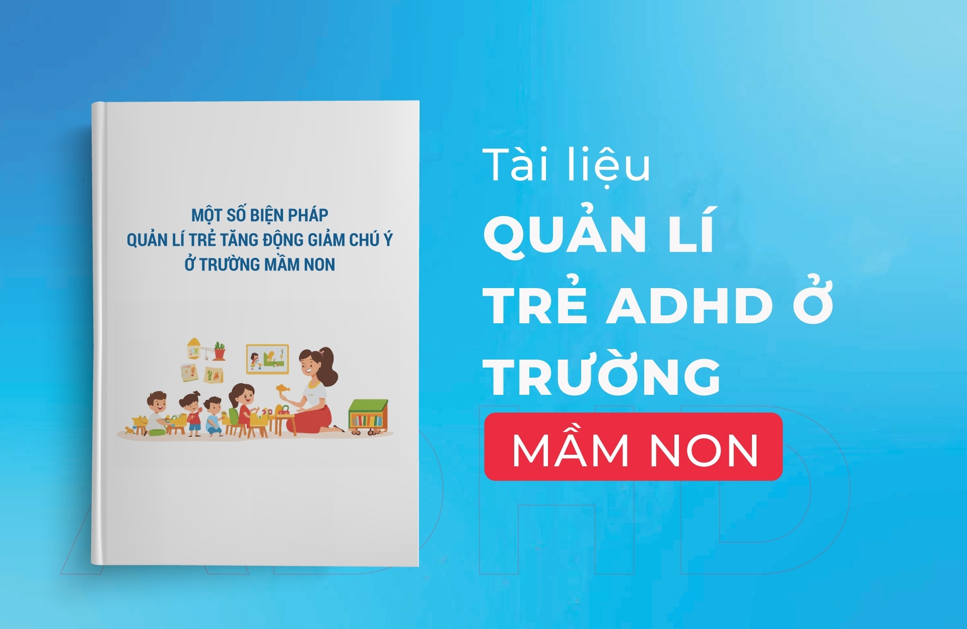 Qly tre adhd truong mam non