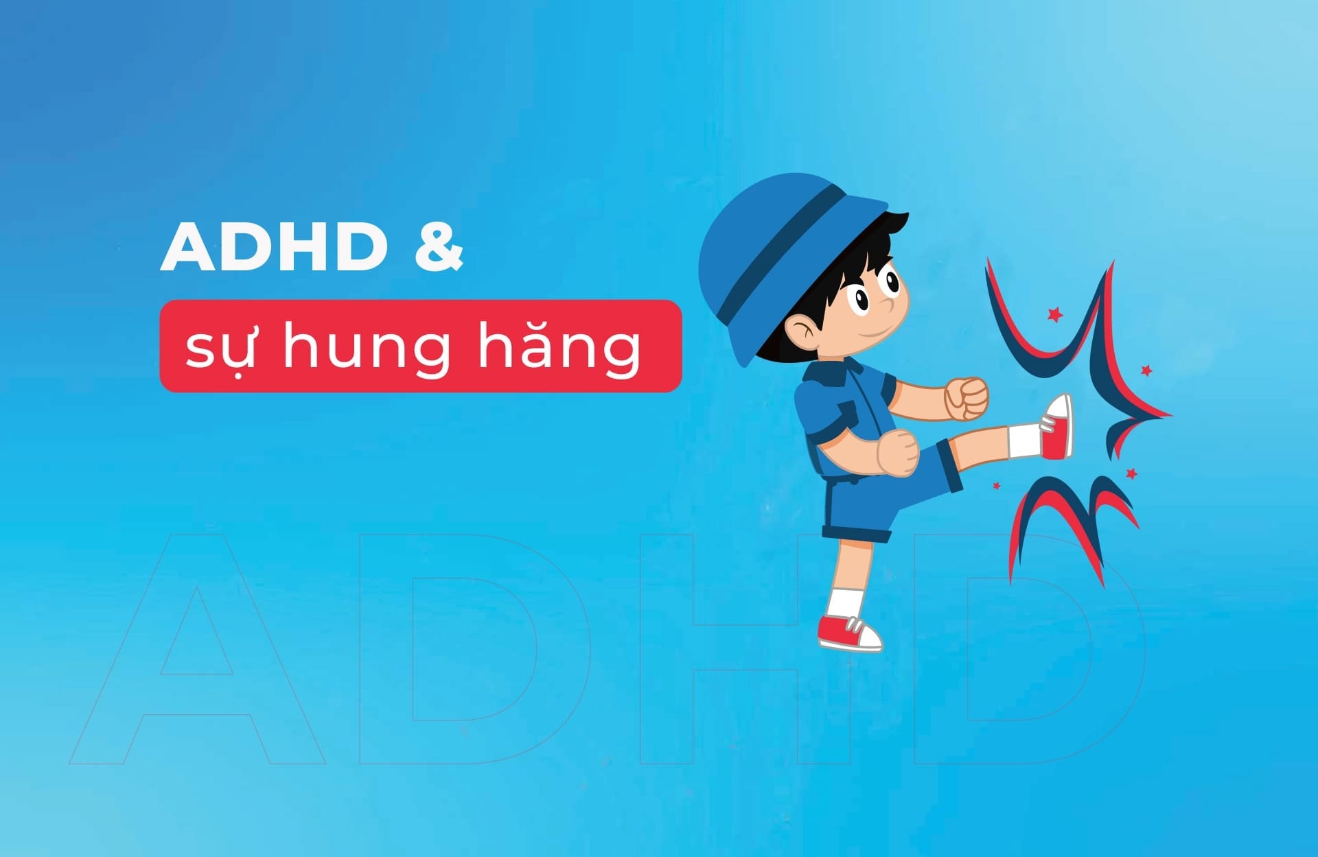 ADHD và hung hăng